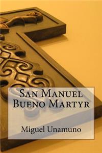 San Manuel Bueno Martyr
