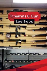 Firearms & Gun Log Book