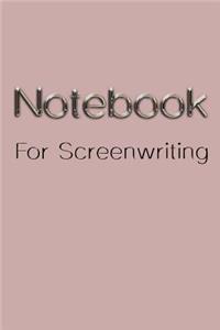 Notebook For Screenwriting