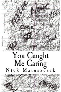 You Caught Me Caring