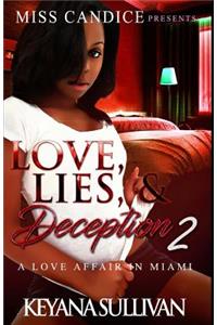 Love, Lies, & Deception: A Love Affair in Miami
