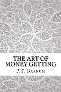 The Art of Money Getting