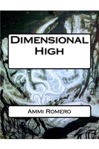 Dimensional High