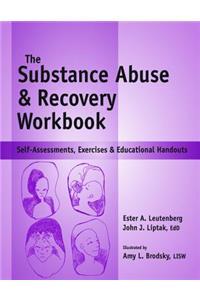 Substance Abuse and Recovery Workbook