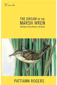 The Dream of the Marsh Wren
