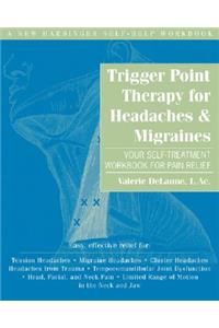 Trigger Point Therapy for Headaches and Migraines