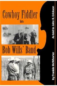 Cowboy Fiddler in Bob Wills' Band