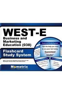 West-E Business and Marketing Education (038) Flashcard Study System