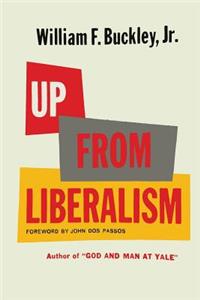 Up From Liberalism