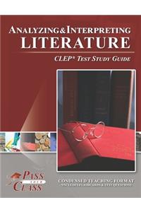 Analyzing and Interpreting Literature CLEP Test Study Guide