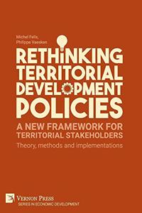 Rethinking Territorial Development Policies