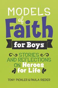 Models of Faith for Boys