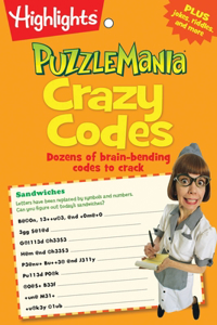 Crazy Codes: Dozens of Brain-Bending Codes to Crack