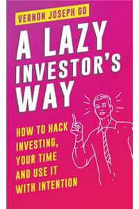 Lazy Investor's Way