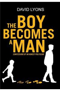 The Boy Becomes a Man