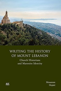 Writing the History of Mount Lebanon