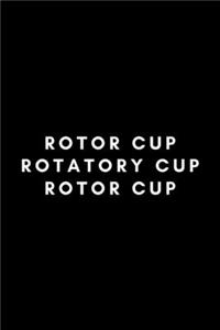 Rotor Cup Rotatory Cup Rotor Cup