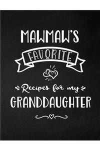 MawMaw's Favorite, Recipes for My Granddaughter