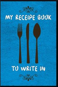 My Receipe Book to write in