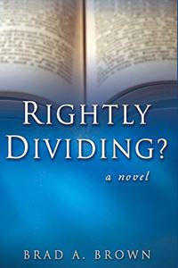 Rightly Dividing?