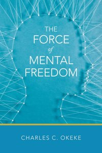Force of Mental Freedom