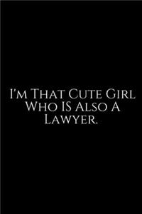 I'm That Cute Girl