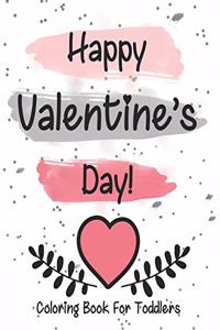 Happy Valentine's Day coloring book for toddlers