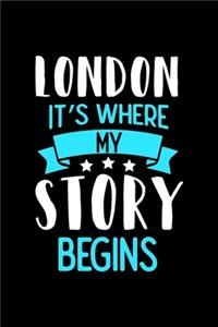 London It's Where My Story Begins