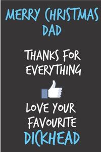 Merry Christmas Dad, Thanks For Everything