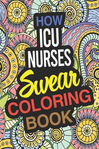 How ICU Nurses Swear Coloring Book