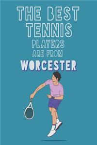 The Best Tennis Players are from Worcester journal