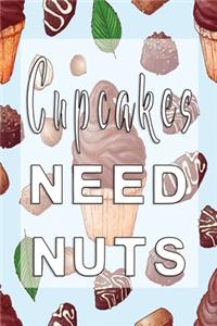 Cupcakes need nuts