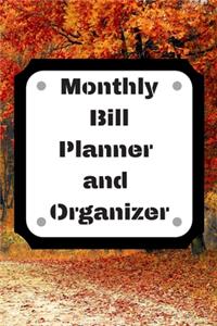 Monthly Bill Planner and Organizer