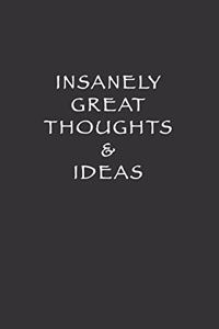 insanely great thoughts & ideas January