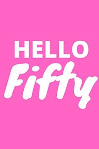 Hello Fifty