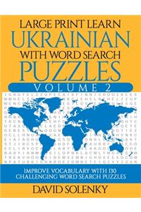 Large Print Learn Ukrainian with Word Search Puzzles Volume 2