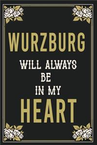 Wurzburg Will Always Be In My Heart