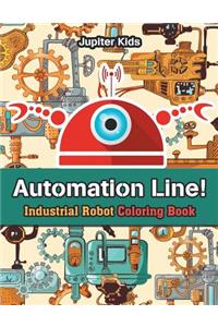 Automation Line! Industrial Robot Coloring Book