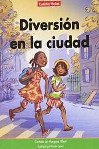 Diversión En La Cuidad=city Fun