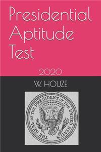 Presidential Aptitude Test