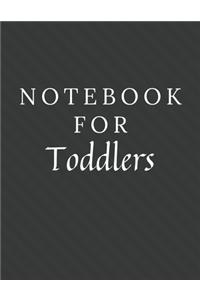 Notebook For Toddlers