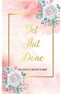 2020 Planner Weekly & Monthly Get Shit Done