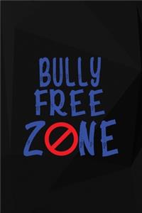 Bully Free Zone