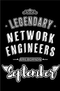 Legendary Network Engineers are born in September