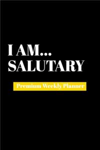 I Am Salutary