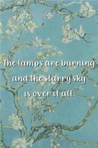 The lamps are burning and the starry sky is over it all.