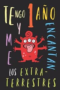 Tengo 1 año y me encantan los extraterrestres