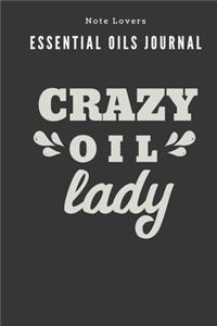 Crazy Oil Lady - Essential Oils Journal