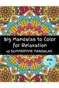 Big Mandalas To color For Relaxation 40 Summertime Mandalas