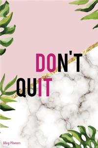 Don't Quit
